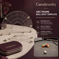 Canaljewelry™ Arc Frame Ball Spot Template