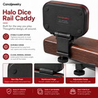 Canaljewelry™ Halo Dice Rail Caddy